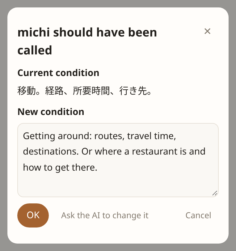 A new condition for the user-created travel persona michi, written by the AI from your reason and open for editing before saving (sample data)